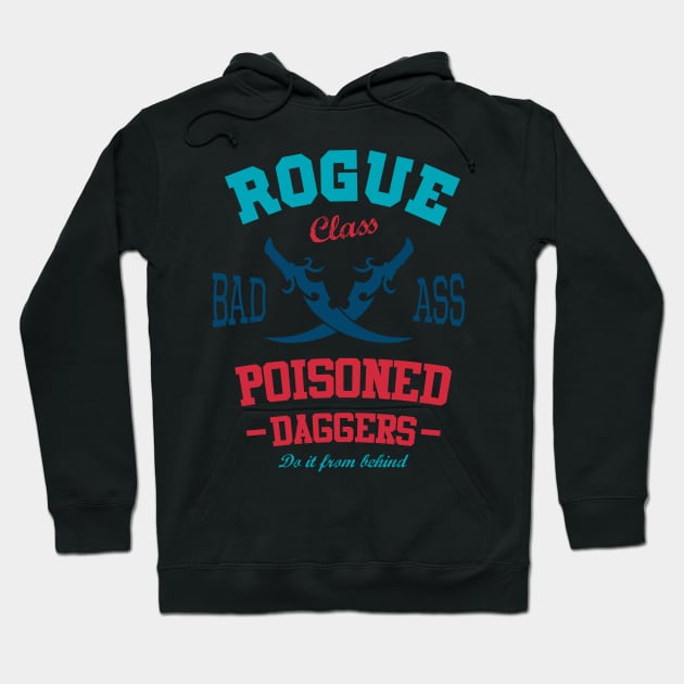 Rogue Class Gamer Attitude Hoodie by Cocolima